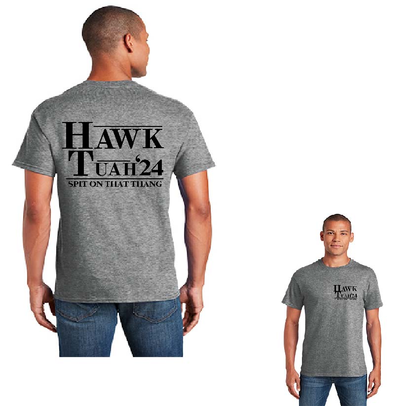 Hawk Tuah Spit on that Thang TShirts