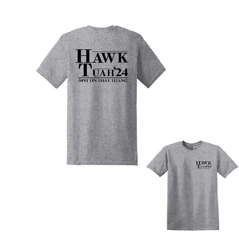 Hawk Tuah Spit on that Thang TShirts