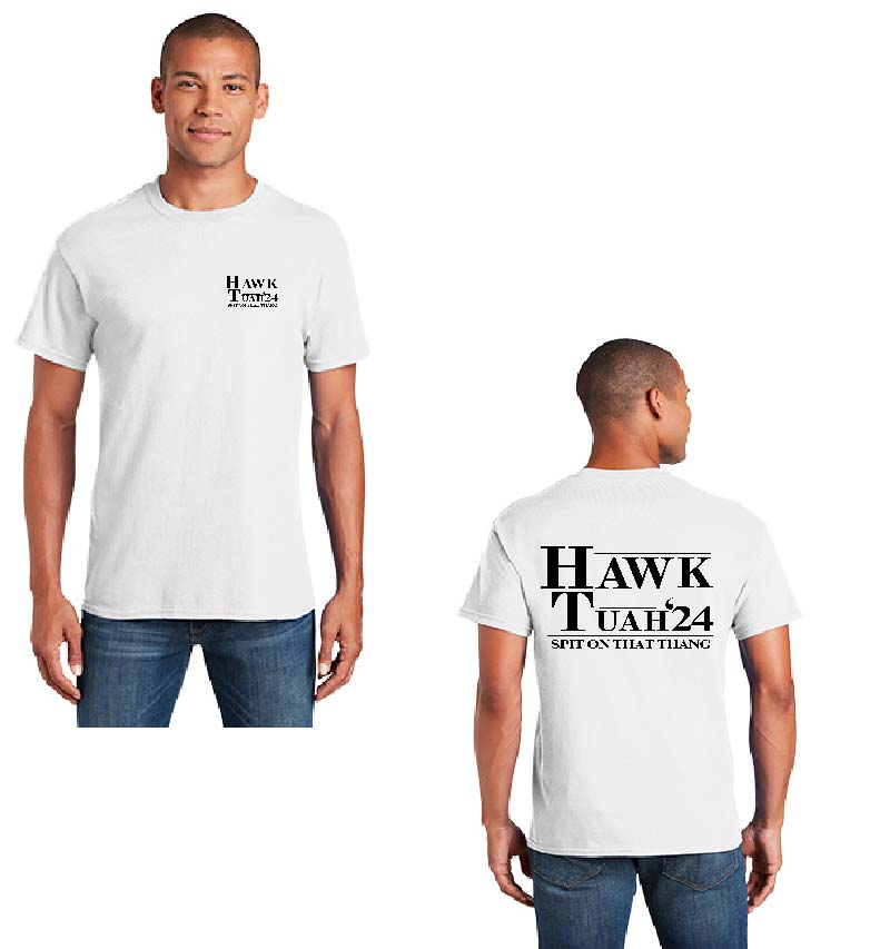 Hawk Tuah Spit on that Thang TShirts